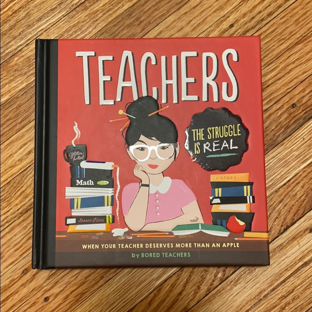Teachers: The Struggle is Real Book